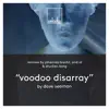 Dave Seaman - Voodoo Disarray (Remixes) - EP